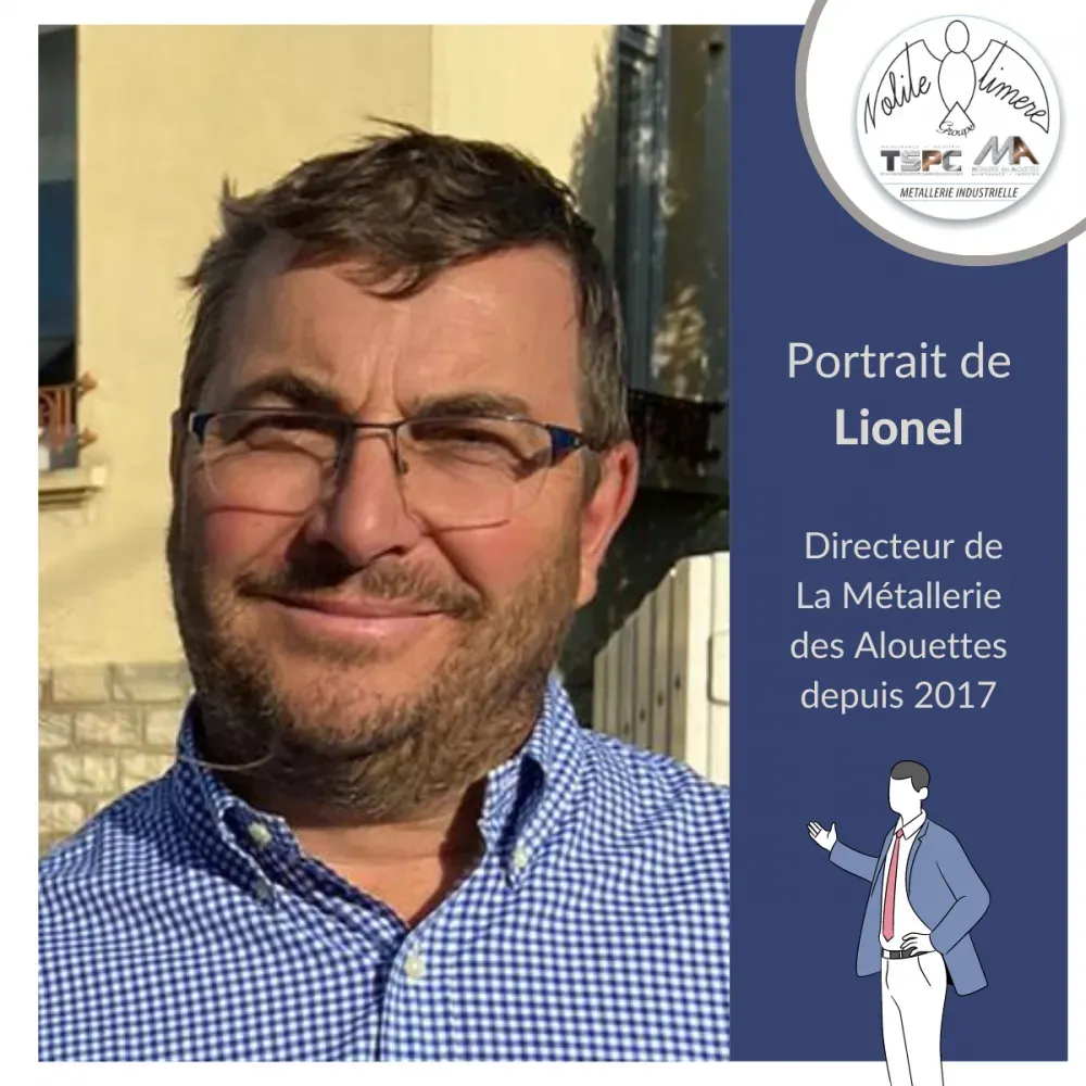 Portrait de Lionel Sibille, directeur de La Métallerie des Alouettes